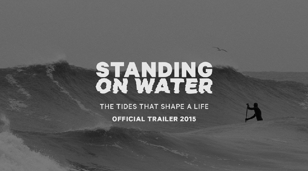 Standing on water – Film